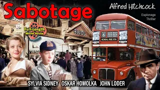 Sabotage (1936) — Espionage Thriller - Alfred Hitchcock / Sylvia Sidney, Oskar Homolka