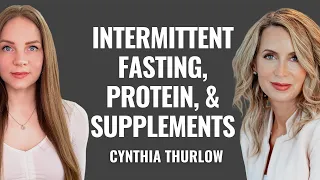 How to Do Intermittent Fasting Correctly | Cynthia Thurlow