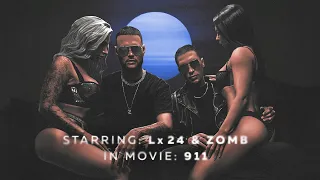 ЗОМБ & Lx24 - "911" (Mood Video)