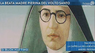 Madre Pierina De Micheli, l'apostola del Volto Santo