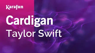 Cardigan - Taylor Swift | Karaoke Version | KaraFun