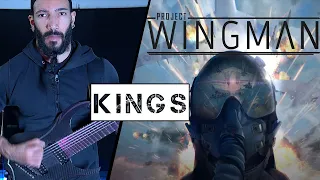 Project Wingman - Kings | METAL REMIX by Vincent Moretto