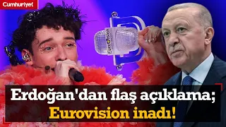 Eurovision inadı! Erdoğan'dan çok konuşulacak flaş açıklama