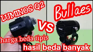 INI YG KALIAN CARI !!! D2 LASER BULLAES VS LUMINOS Q2 . REVIEW JUJUR !!!