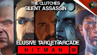 HITMAN 3 | Elusive Target Arcade | The Clutches | Silent Assassin | Default Loadout/Mastery