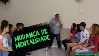 MUDANÇA DE MENTALIDADE - DINÂMICA QUEBRA GELO CÉLULAS #118