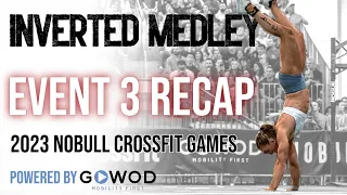 Individual Event 3 "Inverted Medley" Recap | 2023 CrossFit Games