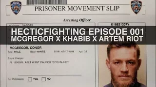 HECTICFIGHTING 001: Khabib, McGregor, Artem situation from start to end