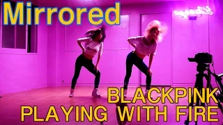 BLACKPINK 블랙핑크 불장난 거울모드(PLAYING WITH FIRE)Mirrored dance practice WAVEYA