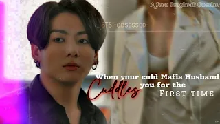 When your Cold Mafia Husband Cuddles u for the 1st time || Jungkook Oneshot || Read Description #bts