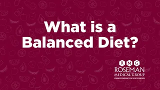 What is a Balanced Diet?