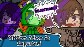 OBJECTION! ~ Gacha Meme ~ Fnaf + Among Us!