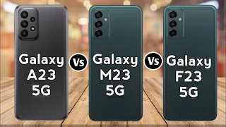 Samsung Galaxy F23 VS Samsung Galaxy A23 5G VS Samsung Galaxy M23