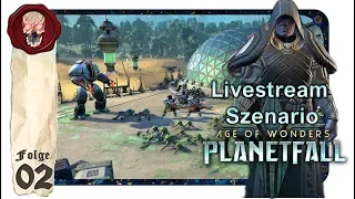 Age of Wonders: Planetfall #02 Syndikat Livestream |Deutsch|