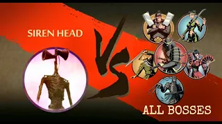 Shadow Fight 2 SIREN HEAD vs ALL BOSSES Special Edition