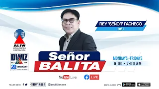 AUGUST 16, 2022 - SEÑOR BALITA