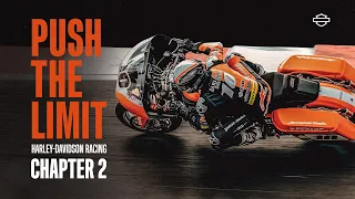 Push The Limit | Harley-Davidson King of the Baggers Racing | Season 2 Chapter 2