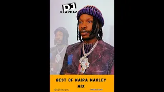 BEST OF NAIRA MARLEY MIX 2022/2023(MARLIANS mix)