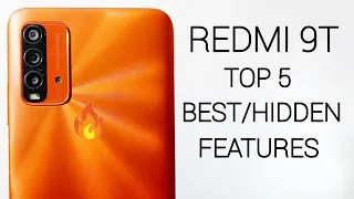 Xiaomi Redmi 9T Top 5 Best/Hidden Features | Secret Tips & Tricks