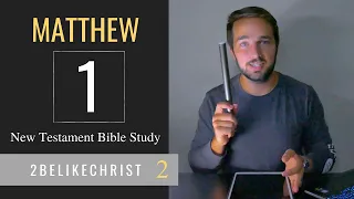 MATTHEW 1 - Bible Study with Notes - 2BeLikeChrist