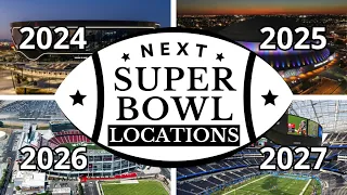 🏈 Next Super Bowl Locations 🏆: 2024, 2025, 2026, and 2027