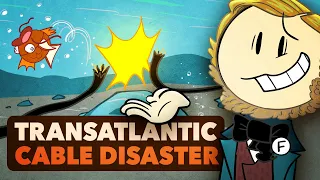 The Disastrous History of the First Transatlantic Cable - World History - Extra History