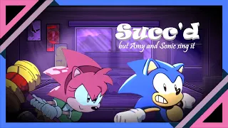 Succ'd but Amy and Sonic Sing It | FNF Cover