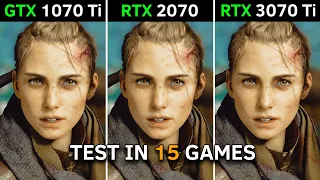 GTX 1070 Ti vs RTX 2070 vs RTX 3070 Ti | Test In 15 Latest Games | 2023