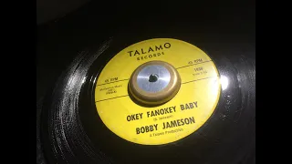 Okey Fanokey Baby ~ Bobby Jameson