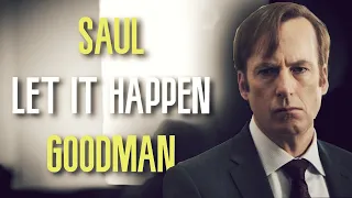 [4K] Saul Goodman - Let It Happen || Better Call Saul Edit ||