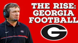 The Rise of Georgia Football | The Story on How The Dawgs Delivered Back to Back Titles