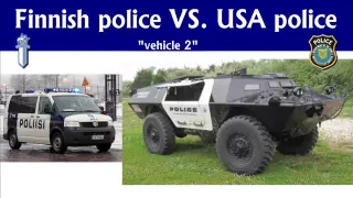 Finnish police VS  USA police