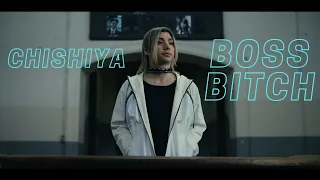 CHISHIYA | Boss Bitch