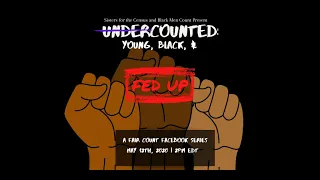 Undercounted: Young, Black and Fed Up - Episode Two