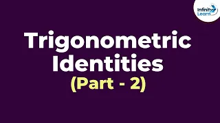 Trigonometric Identities - Part 2 | Don't Memorise
