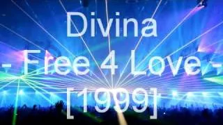 Divina - Free 4 Love