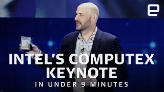Intel's Computex 2018 keynote in under 9 minutes