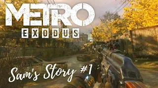 METRO EXODUS: SAM'S STORY (DLC 2020) #1 | Meeting Tom (Uncut)