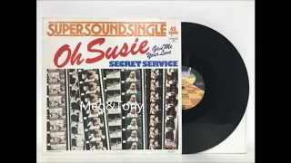 Secret Service  - Oh Susie  (1979)