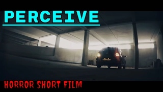 Perceive l Horror Short film l Abey geroge , Arun Sham l IFC Collabs