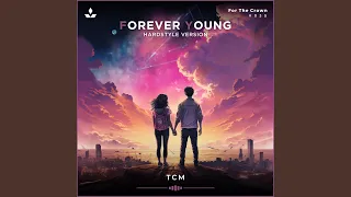 Forever Young (Hardstyle Version)