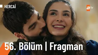 Hercai 56. Bölüm Fragmanı