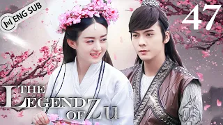 [Eng Sub] The Legend of Zu EP 47 (Zhao Liying, William Chan, Nicky Wu) | 蜀山战纪之剑侠传奇
