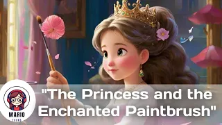 "The Princess and the Enchanted Paintbrush" | English cartoon |@mario toons English