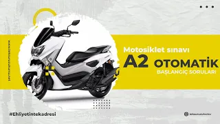 A2 Otomatik Sınıfı | Motosiklet Sınavı Başlangıç Soruları | #yamahanmax155 | #teksurucukursu