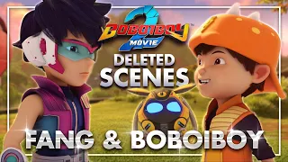 BoBoiBoy Movie 2 : DELETED SCENE | Klip "Fang & BoBoiBoy"