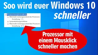 So wird euer Windows 10 schneller 🔵 Prozessor mit einem Mausklick schneller machen