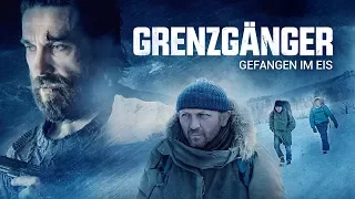 Grenzgänger - Gefangen im Eis l Trailer Deutsch HD