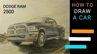 HOW TO DRAW A CAR - 2. 2012 Dodge RAM 2500.