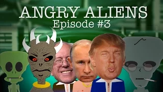 ANGRY ALIENS - Episode #103 Abducted